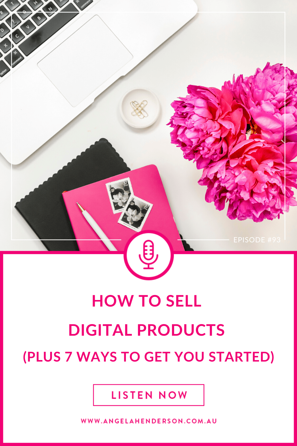 How To Sell Digital Products | Business Coach For Women | Angela Henderson