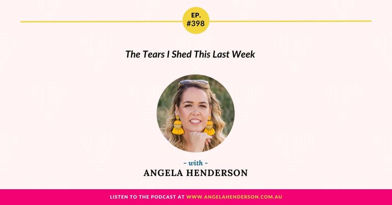 The Tears I Shed This Last Week with Angela Henderson – Episode 398