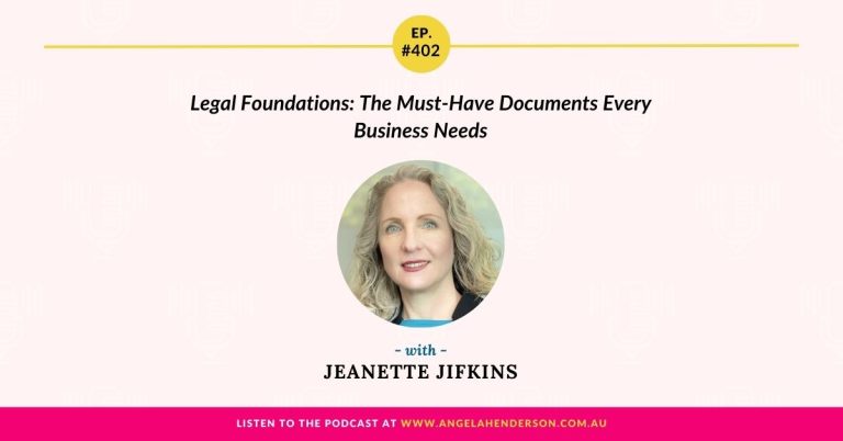 Legal Foundations: The Must-Have Documents Every Business Needs with Jeanette Jifkins – Episode 402